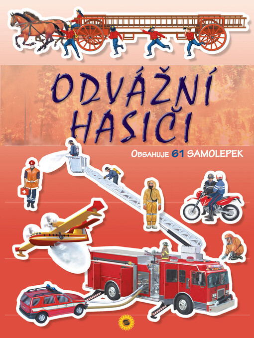 Odvážní hasiči