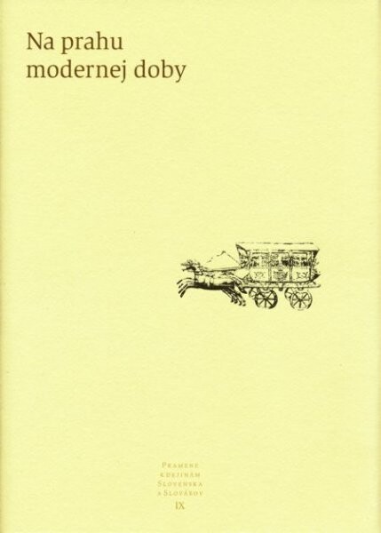 Pramene k dejinám Slovenska Slovákov IX