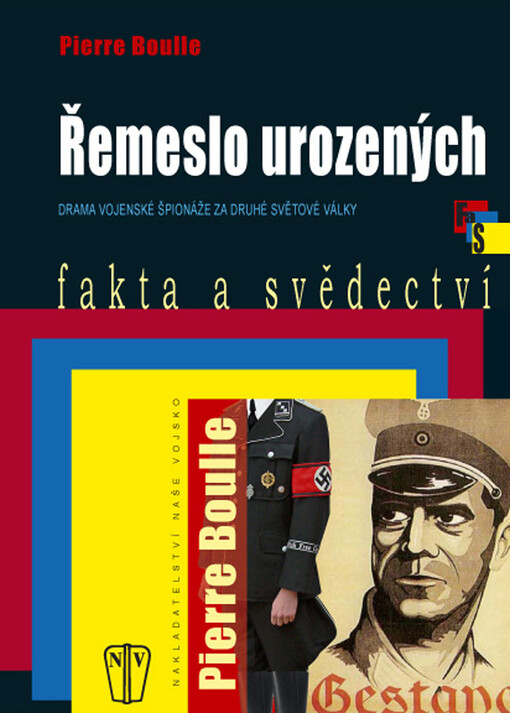 Řemeslo urozených: drama vojenské špionáže za druhé světové války