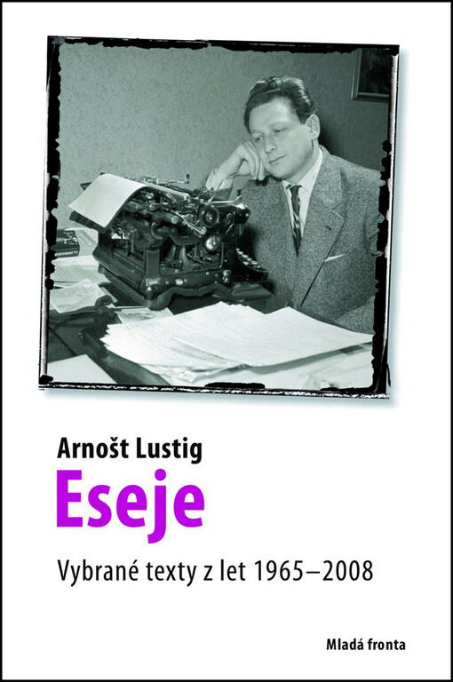 Eseje: vybrané texty [z let 1965-2008]