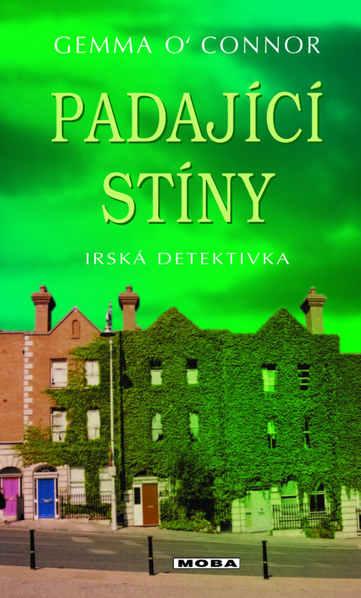 Padající stíny: [irská detektivka]