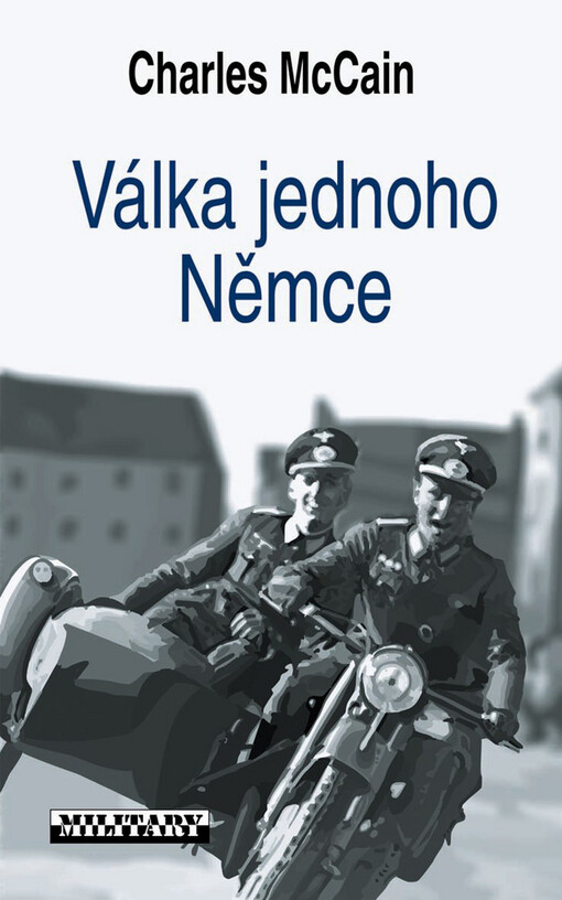 Válka jednoho Němce: román z 2. světové války