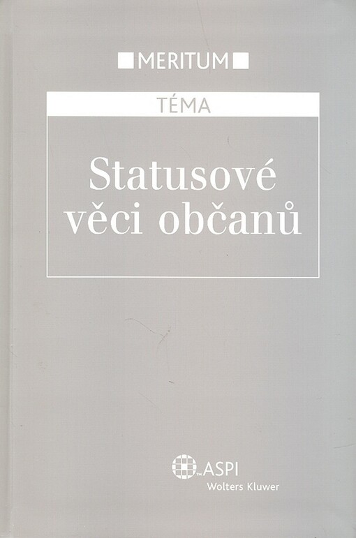 Statusové věci občanů: výklad je zpracován k právnímu stavu ke dni 31.12.2008