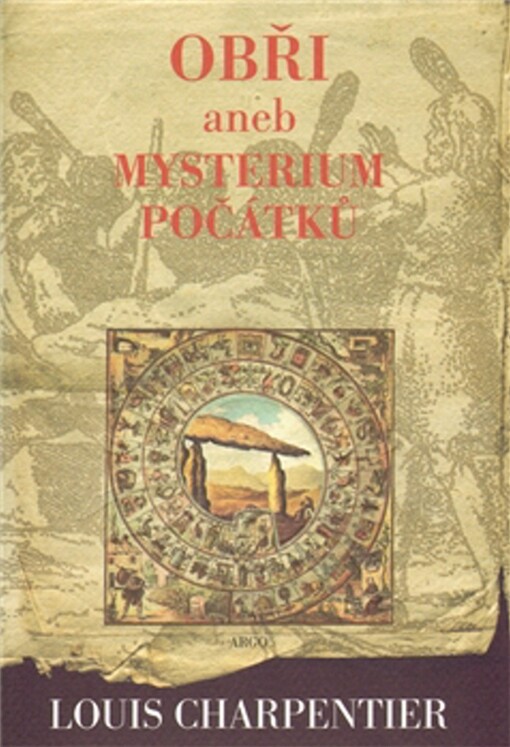 Obři, aneb, Mysterium počátků