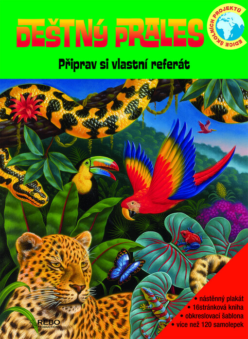 Deštný prales : [připrav si vlastní referát