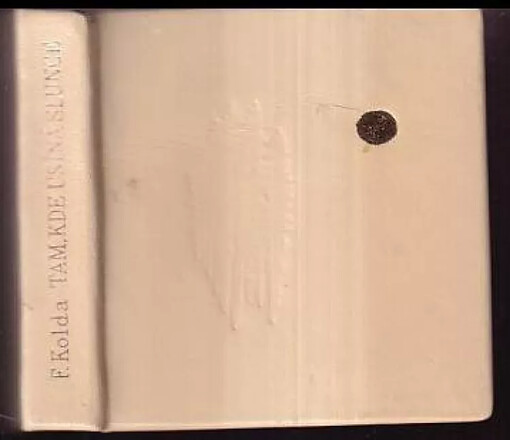 Tam, kde usíná slunce