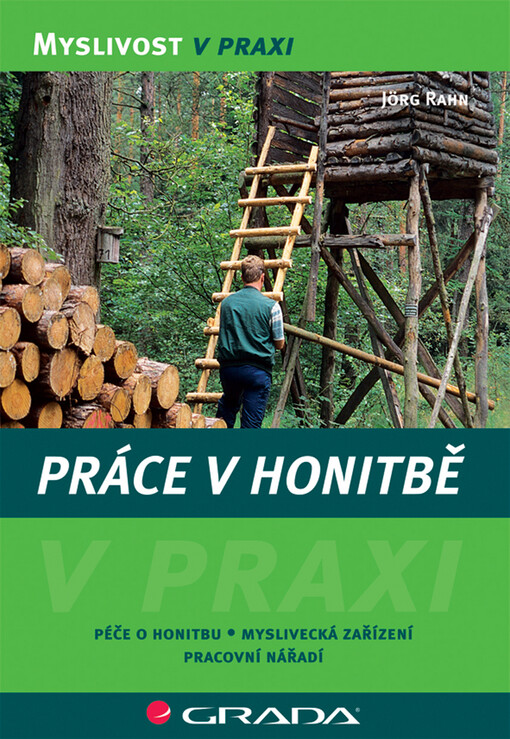 Práce v honitbě | Rahn Jörg