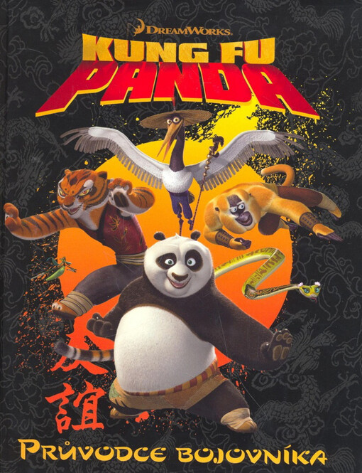Kung Fu Panda -- Kung Fu Panda průvodce bojovníka