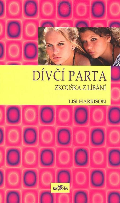 Dívčí parta V - Zkouška z líbání
