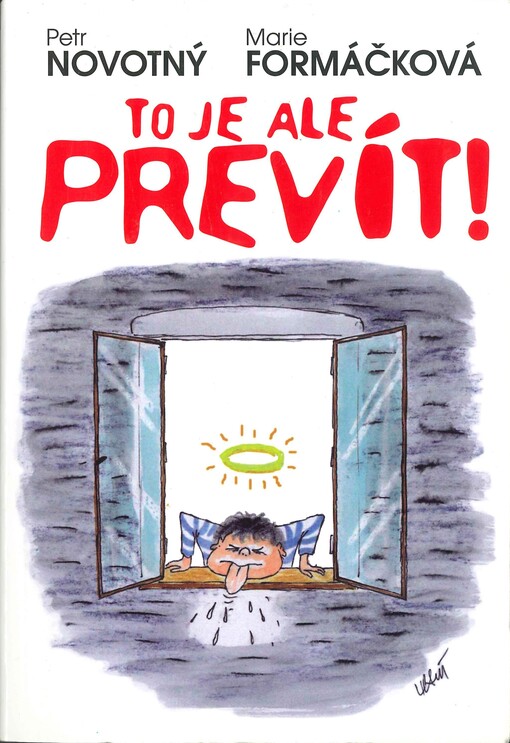 To je ale prevít!