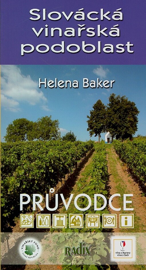 Slovácká vinařská podoblast: průvodce