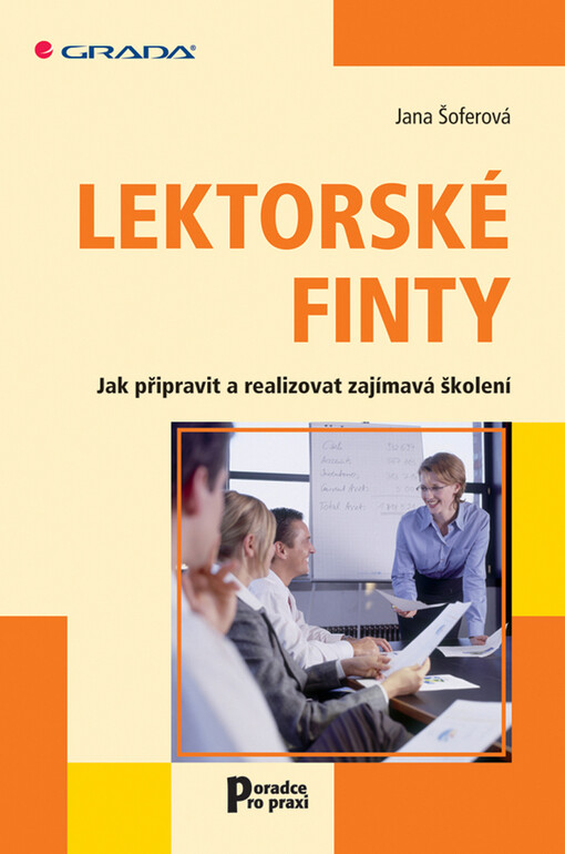 Lektorské finty: jak připravit a realizovat zajímavá školení