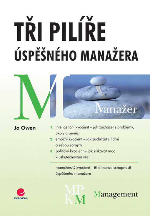 Tři pilíře úspěšného manažera | Owen Jo