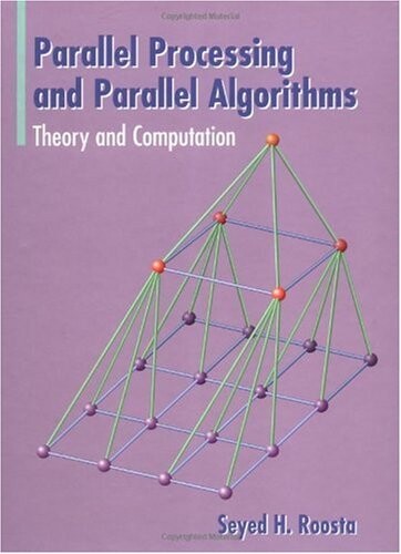 Parallel Processing and Parallel Algorithms: Theory and Computation