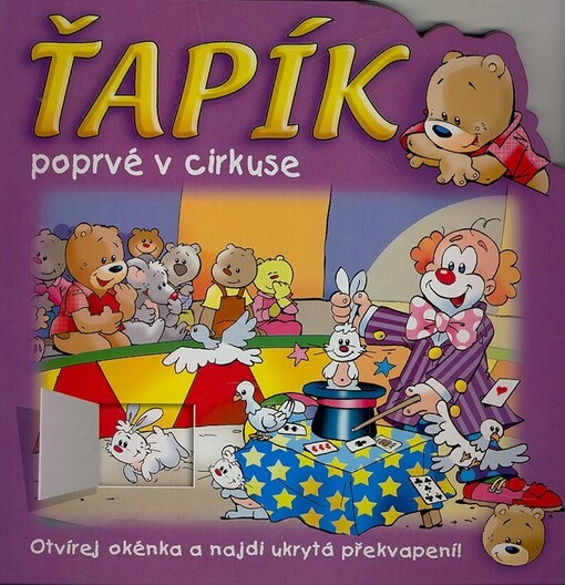 Ťapík poprvé v cirkuse -- Otvírej okénka a najdi ukrytá překvapení!