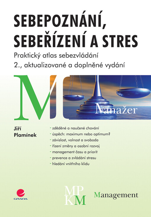 Sebepoznání, sebeřízení a stres : praktický atlas sebezvládání