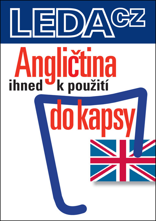 Angličtina ihned k použití - do kapsy - L. Kollmannová, J. Janešová, L. Prokopová