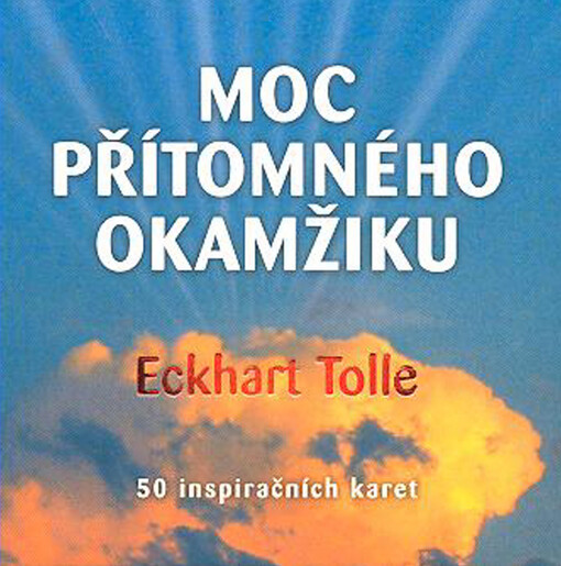 Moc přítomného okamžiku – 50 inspiračních karet