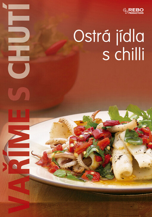 REBO Productions Ostrá jídla s chilli