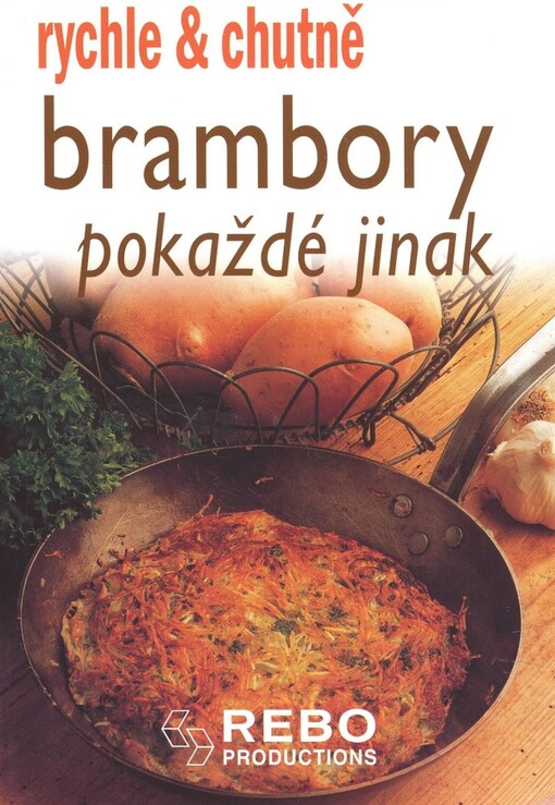 Brambory pokaždé jinak