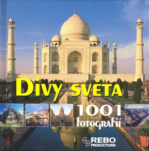 Divy světa: 1001 fotografií