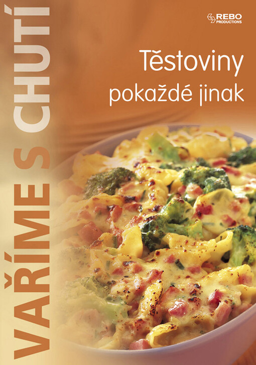 Těstoviny pokaždé jinak