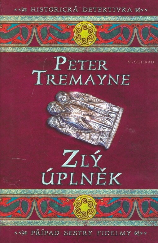 Zlý úplněk : případ sestry Fidelmy