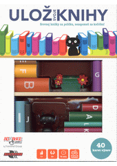 Ulož svoje knihy : srovnej knížky na poličku, nezapomeň na kočičku (odkaz v elektronickém katalogu)