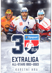 Extraliga : all-stars 1993-2023 : karetní hra (odkaz v elektronickém katalogu)