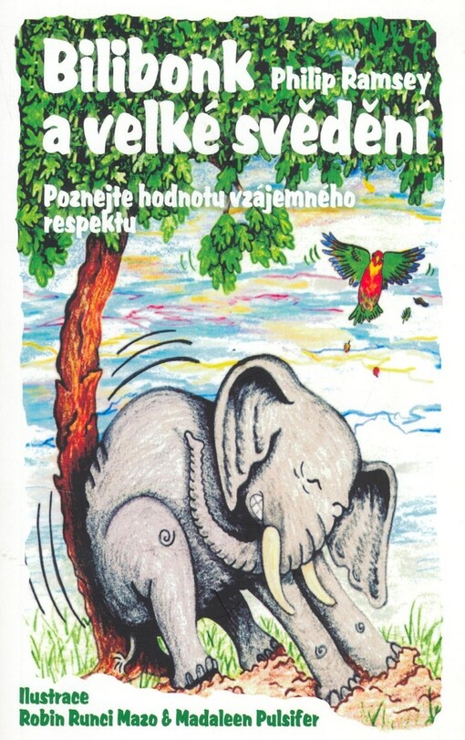 Bilibonk a velké svědění :[poznejte hodnotu vzájemného respektu]