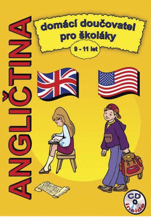 Angličtina : domácí doučovatel pro školáky 9-11 let