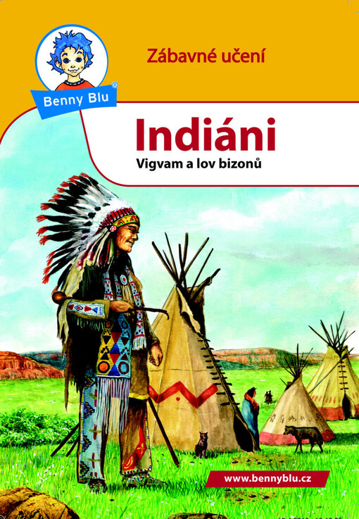 Indiáni : vigvam a lov bizonů