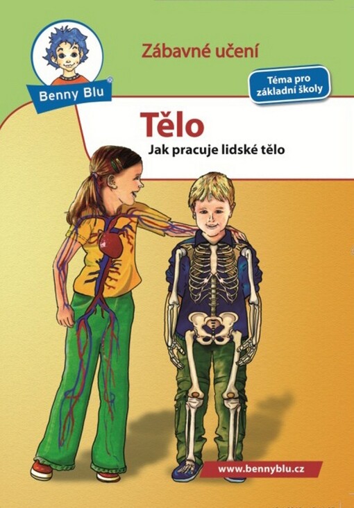 Tělo : jak pracuje lidské tělo