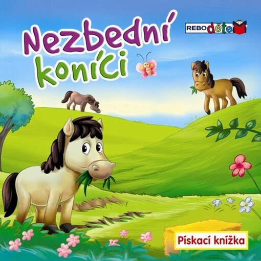 Nezbední koníci -- Pískací knížky