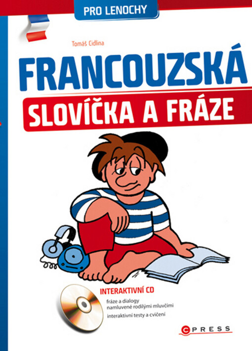 Francouzská slovíčka a fráze: pro lenochy