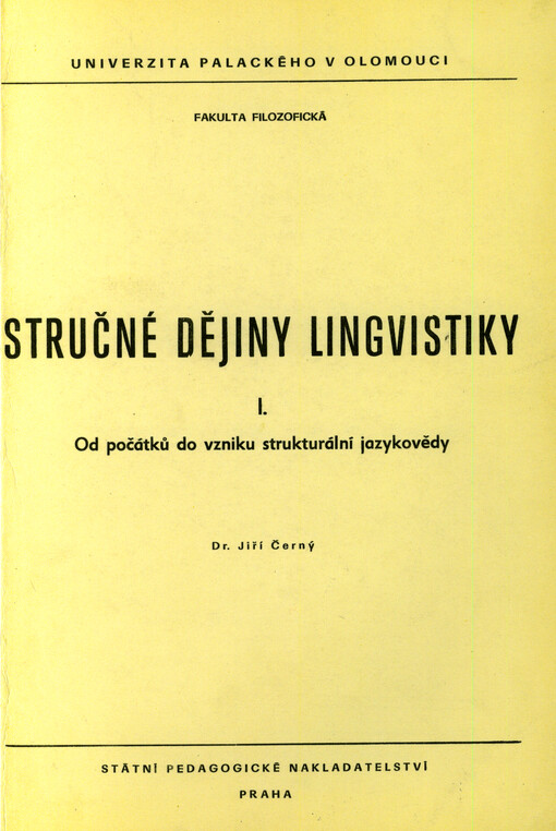 Stručné dějiny lingvistiky. I., Od počátků do vzniku strukturální jazykovědy