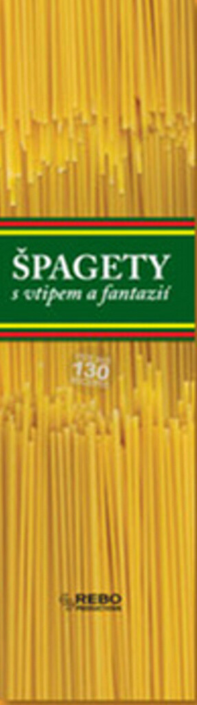 Špagety s vtipem a fantazii