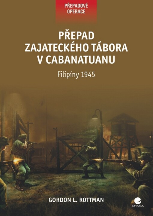 Přepad zajateckého tábora v Cabanatuanu: Filipíny 1945
