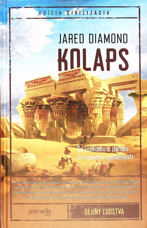 Kolaps: Čo rozhodlo o zlyhaní či úspechu spoločností