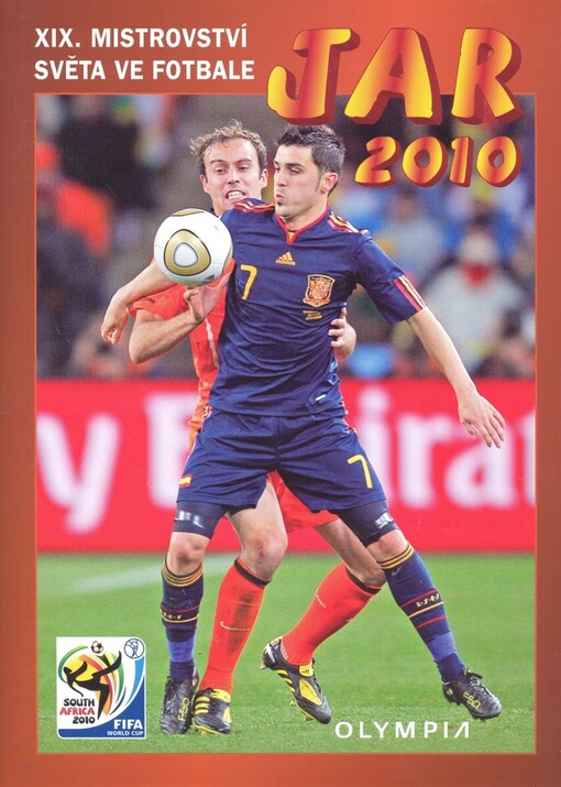 JAR 2010: XIX. mistrovství světa ve fotbale