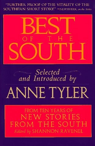 Best of the South :from ten years of New stories from the South, edited by Shannon Ravenel