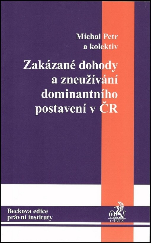 Zakázané dohody a zneužívání dominantního postavení v ČR
