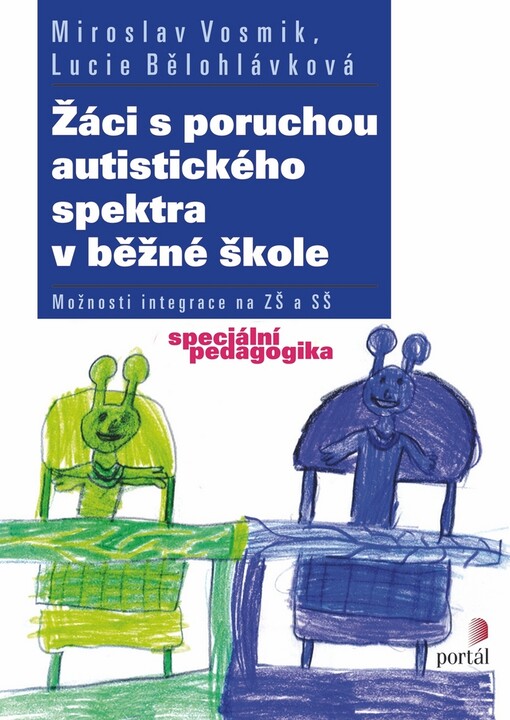 Žáci s poruchou autistického spektra v běžné škole: možnosti integrace na ZŠ a SŠ