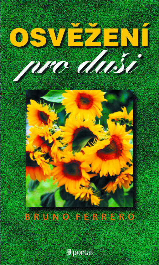 Osvěžení pro duši - Bruno Ferrero
