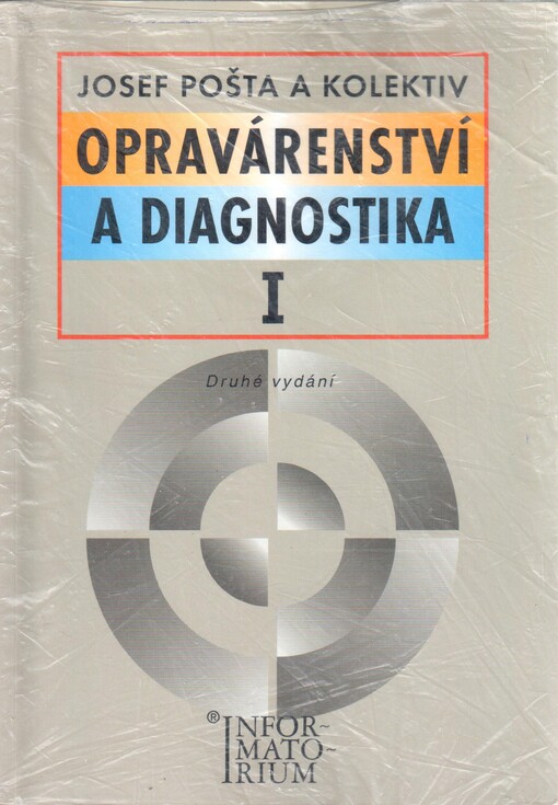 Opravárenství a diagnostika I: pro 1. ročník UO Automechanik
