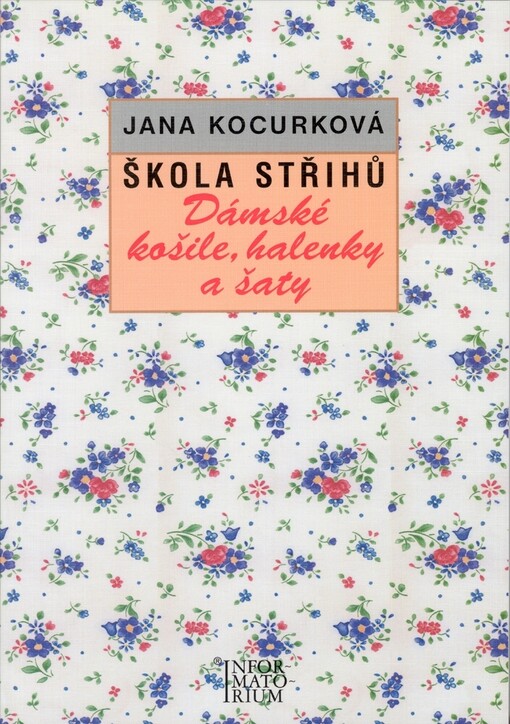 Škola střihů: dámské košile, halenky a šaty