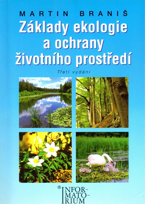 Základy ekologie a ochrany životního prostředí: učebnice pro střední školy, 3., aktualiz. vyd.