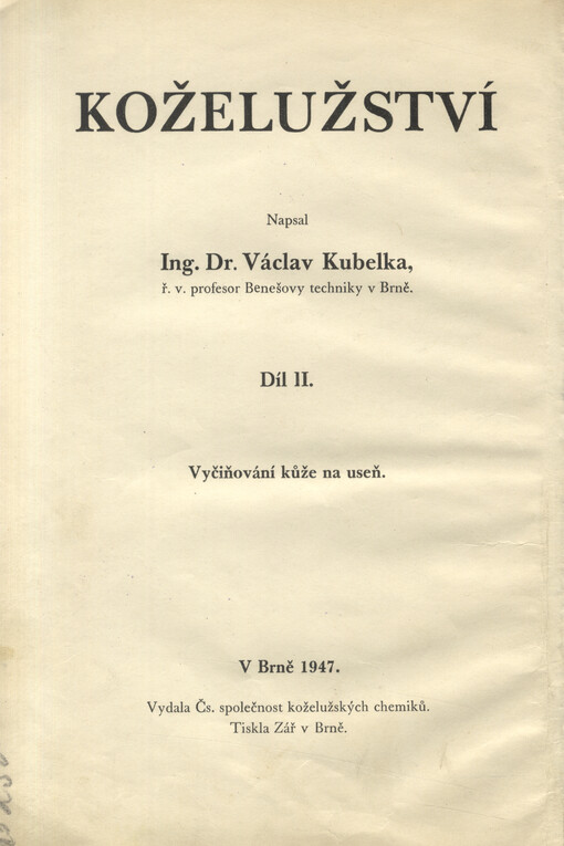 Koželužství. Díl 2, Vyčiňování kůže na useň
