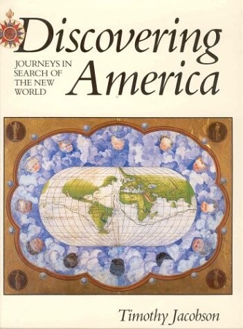 Discovering America :journeys in search of the new world