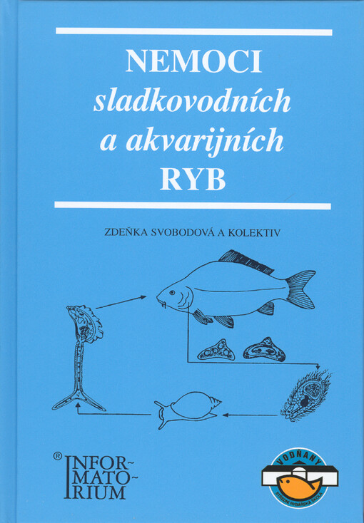 Nemoci sladkovodních a akvarijních ryb - Z. Svobodová